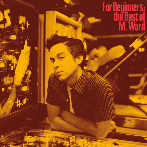 M. Ward - For Beginners: The Best of M. Ward LP (Limited Edition)