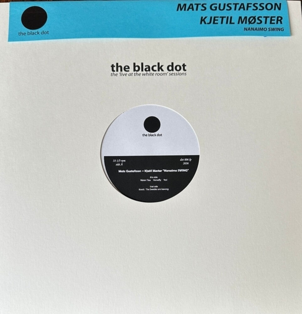 Mats Gustafsson / Kjetil Moster Duo - Nanaimo Swing LP