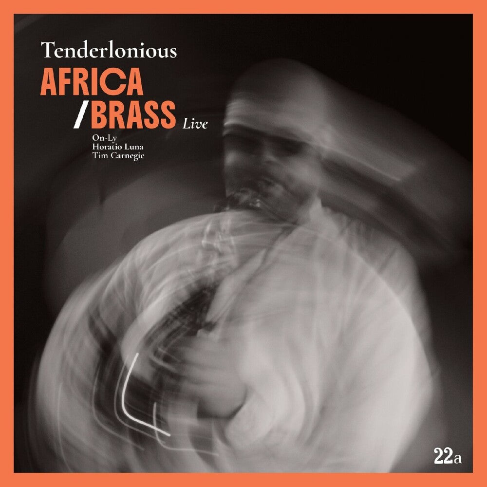Tenderlonious - Africa/Brass Live CD