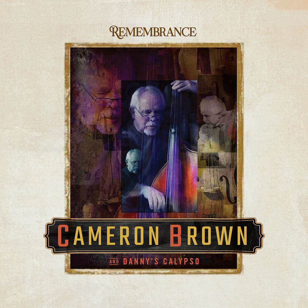 Cameron Brown - Remembrance CD (Preorder: Ships September 25, 2026)