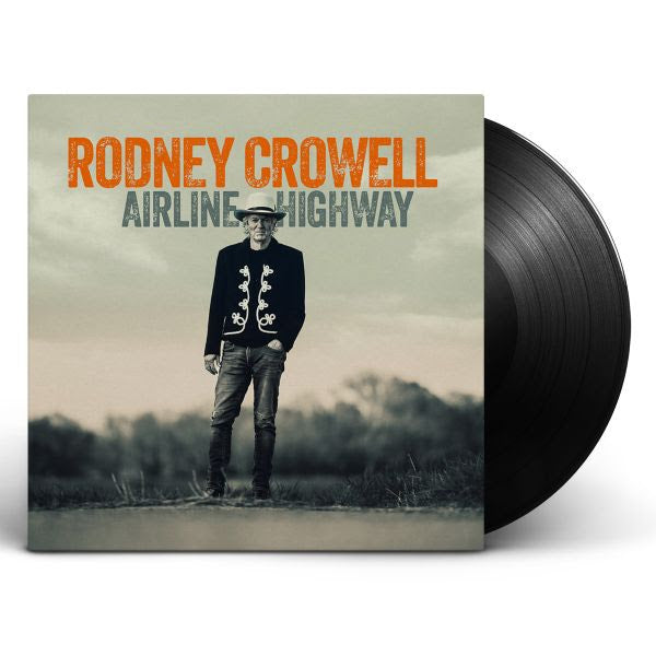 Rodney Crowell - Airline Highway