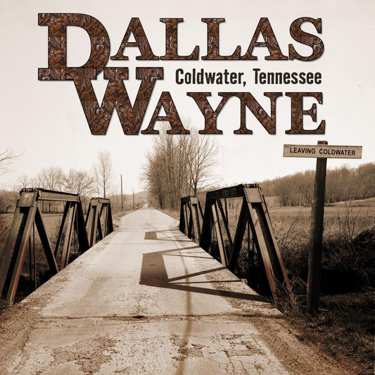 Dallas Wayne - Coldwater Tennessee