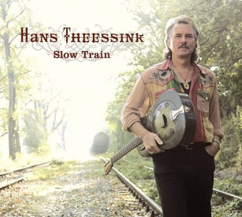 Hans Theessink - Slow Train LP (180 Gram Vinyl)