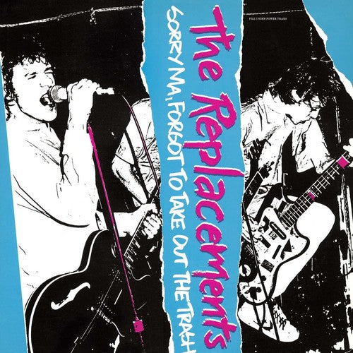 The Replacements - Sorry Ma Forgot To Take Out The Trash LP