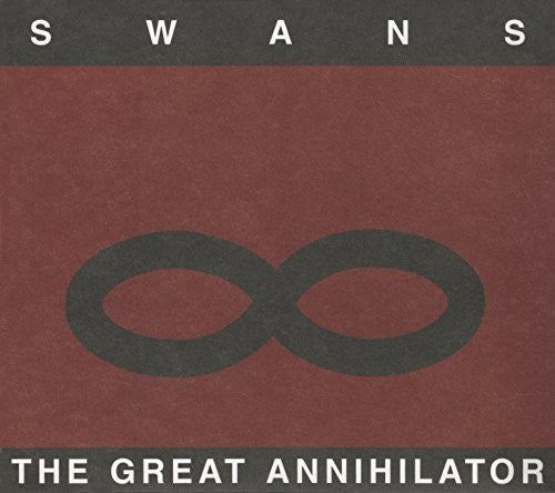 Swans - The Great Annihilator CD