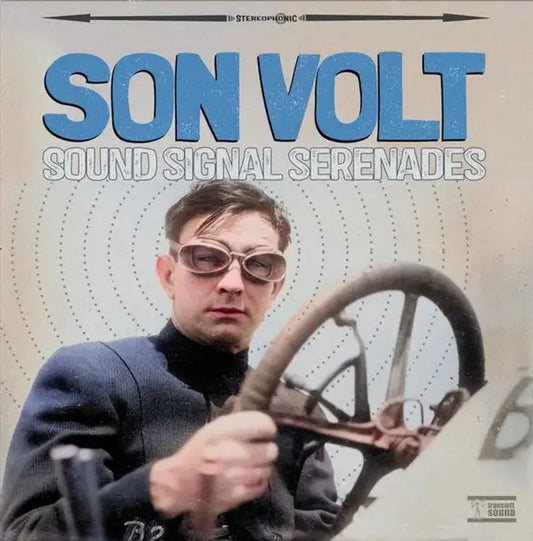 Son Volt - Sound Signal Serenades