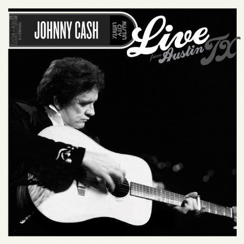 Johnny Cash - Live From Austin TX