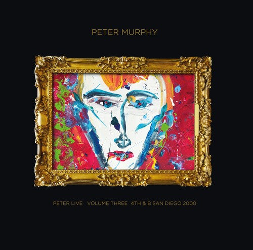 Peter Murphy - Peter Live Volume Three: 4th & B San Diego 2000 CD