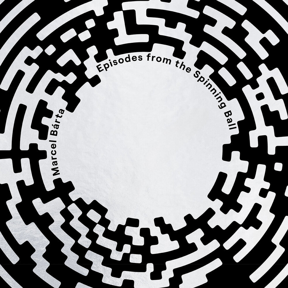 Marcel Barta - Marcel Barta: Episodes From The Spinning Ball CD