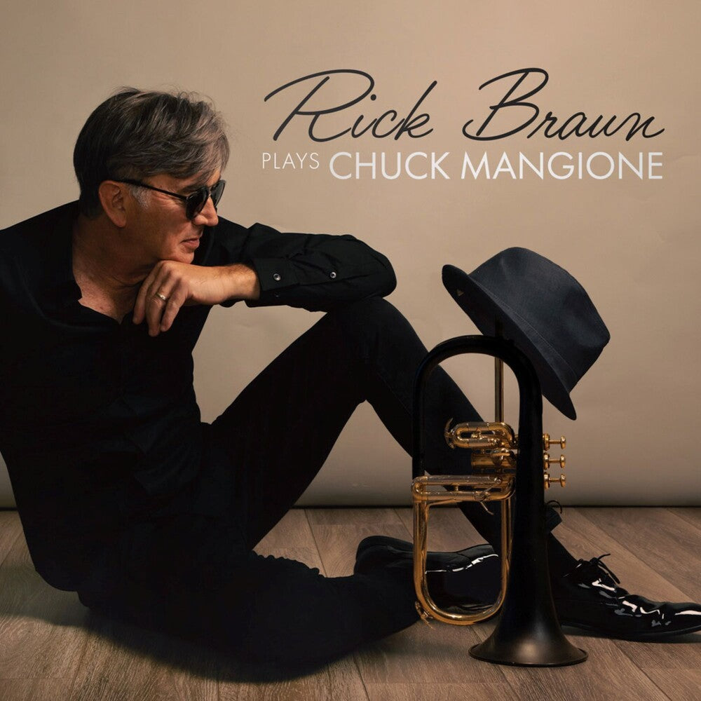 Rick Braun - Rick Braun Plays Chuck Mangione LP (Indie Exclusive, Limited Edition, Indie Exclusive)