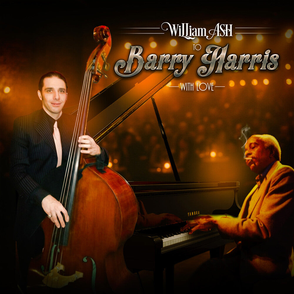 William Ash - To Barry Harris With Love CD