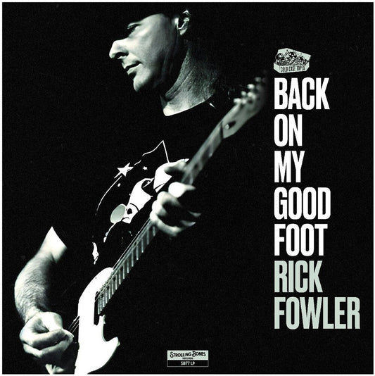 Rick Fowler - Back On My Good Foot CD