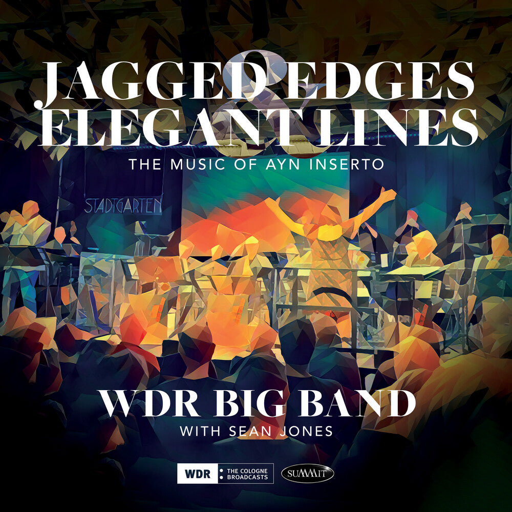 Wdr Big Band & Sean Jones - Jagged Edges & Elegant Lines: the Music of Ayn Inserto CD