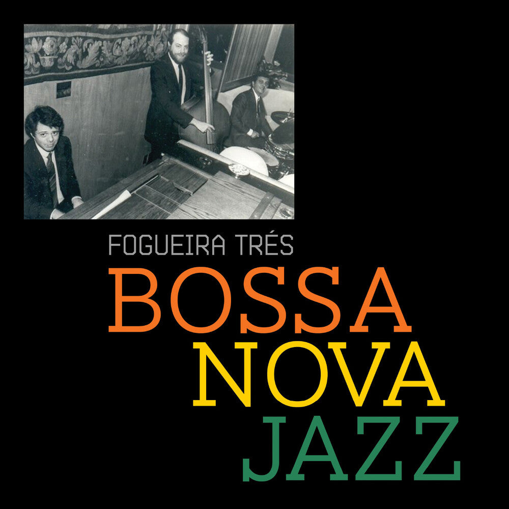 Fogueira Tres - Bossa Jazz CD (Mod)