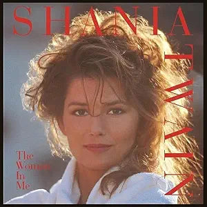 Shania Twain  - The Woman In Me [Crystal Clear Vinyl]