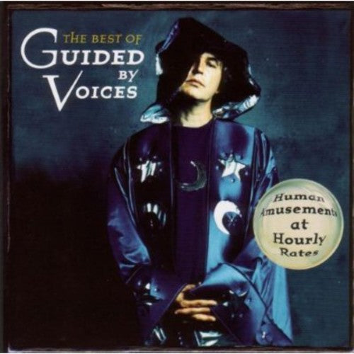 Guided By Voices - The Best Of Guided By Voices: Human Amusement At Hourly Rates CD