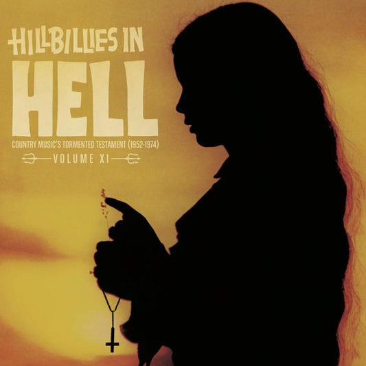 [DAMAGED] Various - Hillbillies In Hell - Country Music's Tormented Testament (1952 - 1974) Volume XI