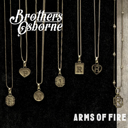 Brothers Osborne - Arms Of Fire [7"]
