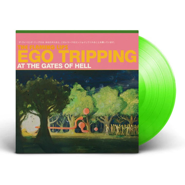 The Flaming Lips - Ego Tripping At The Gates Of Hell LP (Indie Exclusive Glow In The Dark Vinyl)