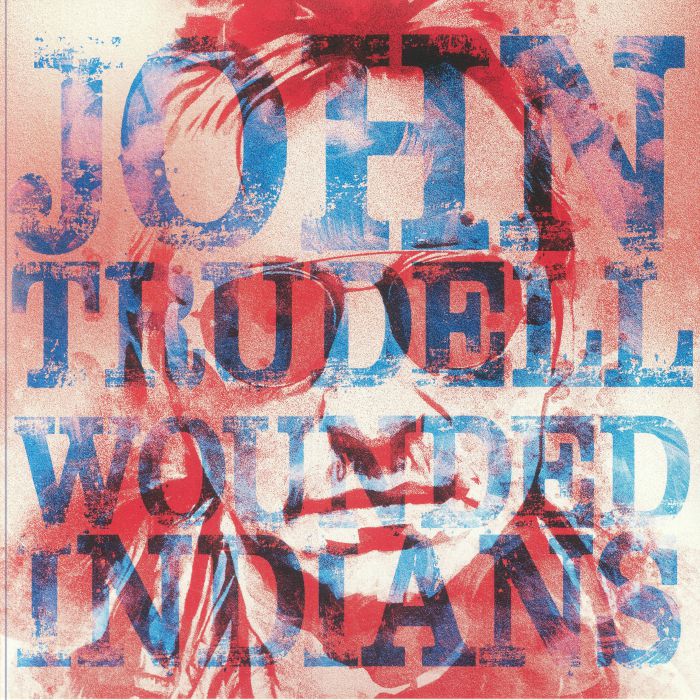 [DAMAGED] John Trudell - Wounded Indians