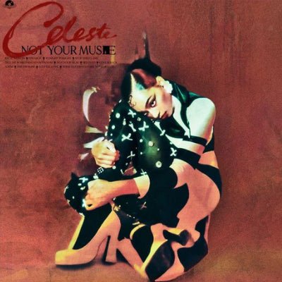 Celeste - Not Your Muse