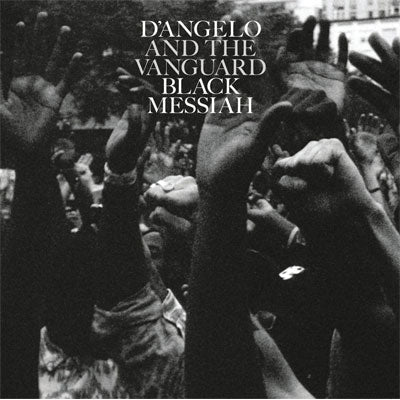 D'Angelo & The Vanguard ‎- Black Messiah