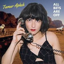 Tamar Aphek - All Bets Are Off LP (Yellow Colored Vinyl)