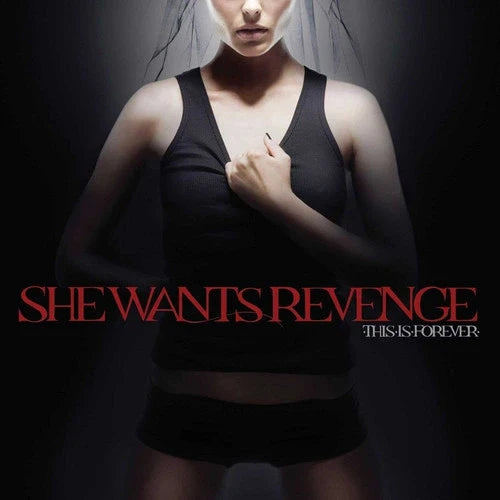[PRE-ORDER] She Wants Revenge - This Is Forever [Release Date: 09/18/2026]