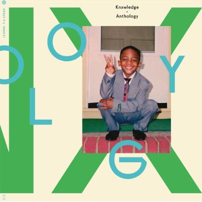 Knxwledge - Anthology
