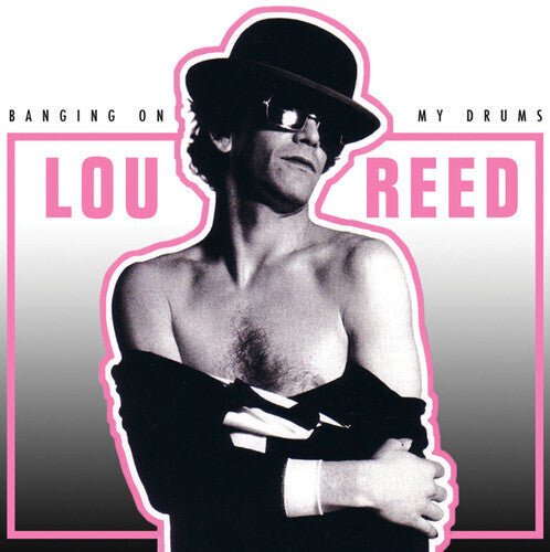 Lou Reed – Banging On My Drums – (vinyllp)