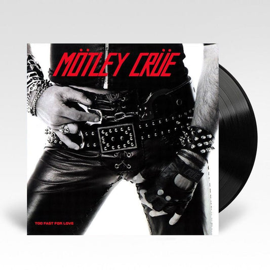 Mötley Crüe - Too Fast For Love - (vinyllp)