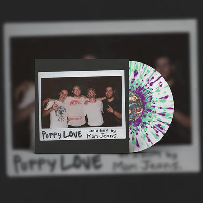 Mom Jeans - Puppy Love LP (Splatter Vinyl)
