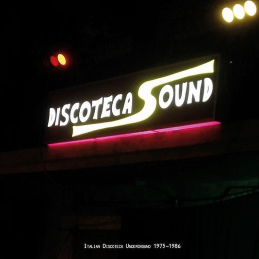 Various Artists - Discoteca Sound: Italian Discoteca Underground 1975–1986 - (LP Vinyl)